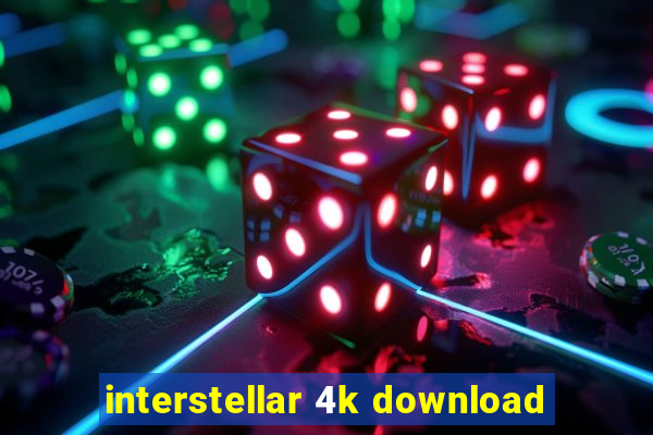 interstellar 4k download